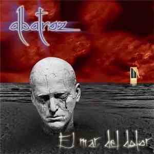 albatroz  - El mar del dolor mp3 album
