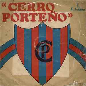 Alberto León Y Su Bandita Los Mensajeros De Luque - Cerro Porteño mp3 album