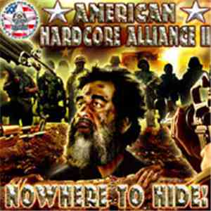 American Hardcore Alliance II - Nowhere To Hide mp3 album