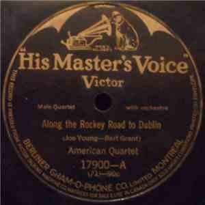 American Quartet / Orpheus Quartet - Along The Rockey Road To Dublin / Molly Dear, It's You I'm After mp3 album