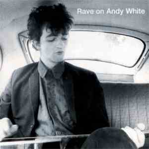 Andy White  - Rave On Andy White mp3 album