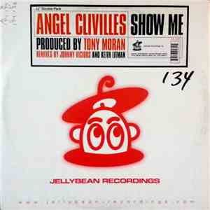 Angel Clivilles - Show Me mp3 album