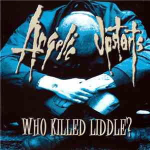 Angelic Upstarts - Who Killed Liddle? mp3 album