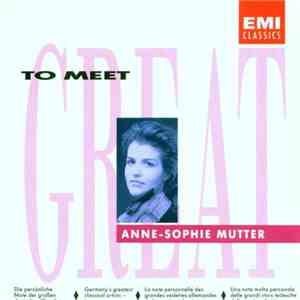 Anne-Sophie Mutter - Great To Meet: Anne-Sophie Mutter mp3 album