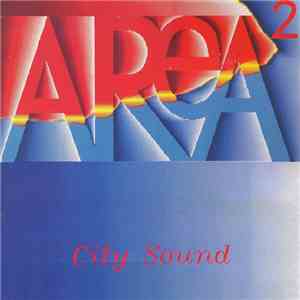Area 2 - City Sound mp3 album