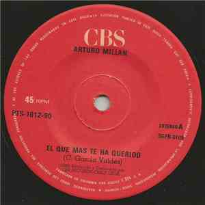 Arturo Millán - El Que Mas Te Ha Querido mp3 album