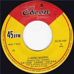 Arturo "Zambo" Cavero Con la Primera Guitarra de Oscar Avilés - Cariño Bonito / Canto A Mi Tierra mp3 album