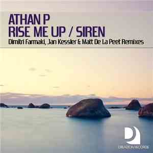 Athan P - Rise Me Up mp3 album