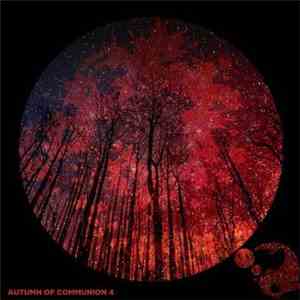 Autumn Of Communion - Autumn Of Communion 4 mp3 album