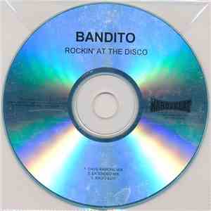 Bandito  - Rockin' At The Disco mp3 album