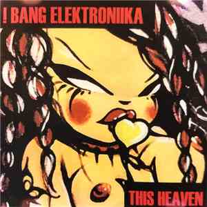 !Bang Elektronika - This Heaven mp3 album