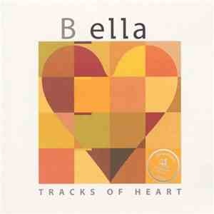 B_ella - Tracks Of Heart mp3 album
