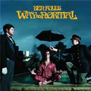 Ben Folds - Way To Normal mp3 album