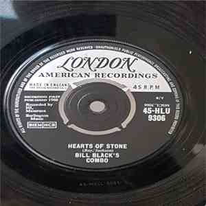 Bill Black's Combo - Hearts Of Stone mp3 album