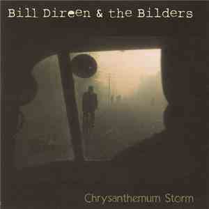 Bill Direen & The Builders - Chrysanthemum Storm mp3 album