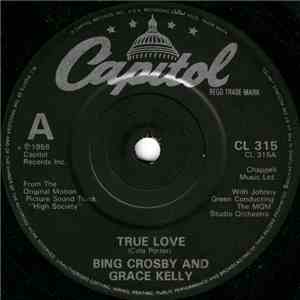 Bing Crosby And Grace Kelly / Bing Crosby And Frank Sinatra - True Love / Well Did You Evah? mp3 album