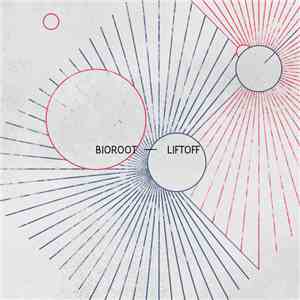 BioRoot - Liftoff mp3 album