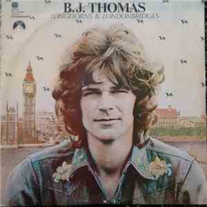 B.J. Thomas - Longhorns & Londonbridges mp3 album