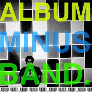 Bomb The Music Industry! - Album Minus Band. mp3 album