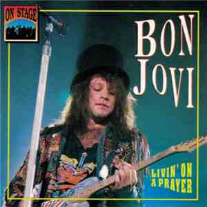 Bon Jovi - Livin' On A Prayer mp3 album