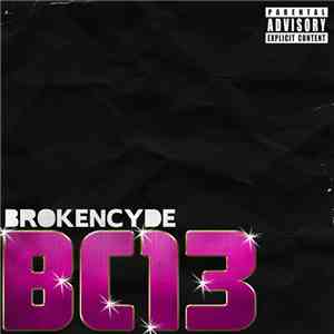 Brokencyde - BC13 mp3 album