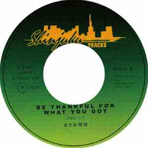 BTB特効 - Be Thankful For What You Got mp3 album