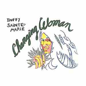 Buffy Sainte-Marie - Changing Woman mp3 album