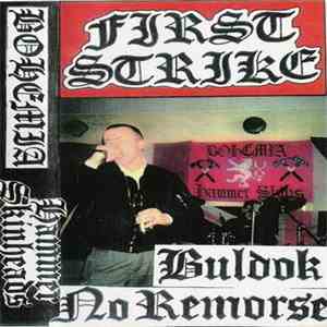 Buldok / No Remorse - First Strike mp3 album
