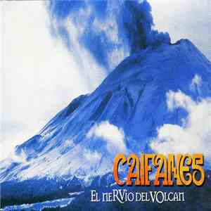 Caifanes - El Nervio Del Volcan mp3 album