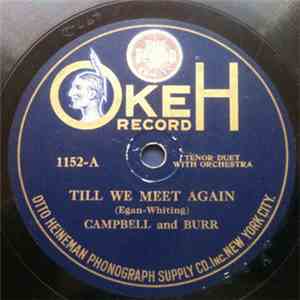 Campbell And Burr / Lewis James - Till We Meet Again / Lonesome mp3 album