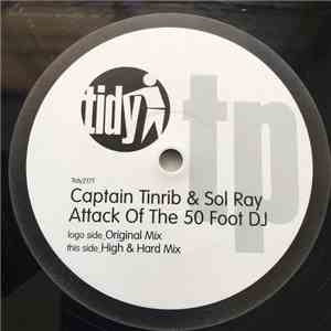 Captain Tinrib & Sol Ray - Attack Of The 50 Foot DJ mp3 album