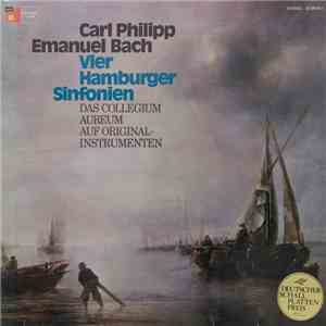 Carl Philipp Emanuel Bach - Das Collegium Aureum - Carl Philipp Emanuel Bach: Vier Hamburger Sinfonien mp3 album