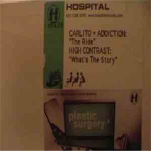 Carlito + Addiction / High Contrast - The Ride / What's The Story mp3 album
