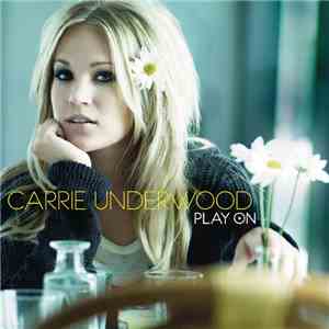 Carrie Underwood - Play On mp3 album
