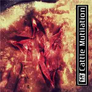 Cattle Mutilation - Seeds Of Discontent mp3 album