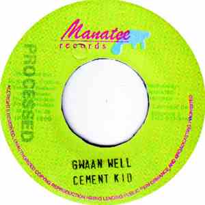 Cement Kid - Gwaan Well mp3 album