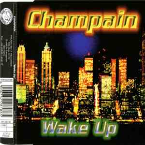 Champain  - Wake Up mp3 album
