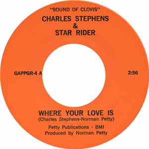Charles Stephens & New-Rider - Where Your Love Is / That's The Way We Feel Tonight mp3 album