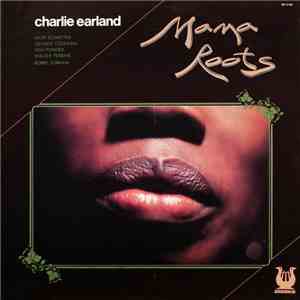 Charlie Earland - Mama Roots mp3 album