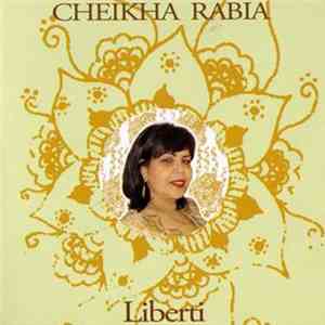 Cheikha Rabia - Liberti mp3 album