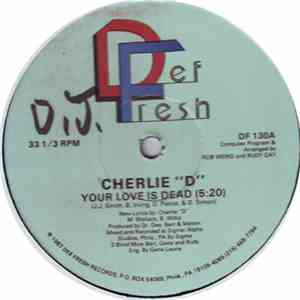 Cherlie "D" - Your Love Is Dead mp3 album