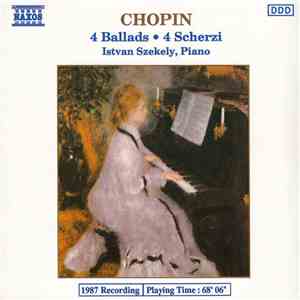 Chopin, Istvan Szekely - 4 Ballads - 4 Scherzi mp3 album