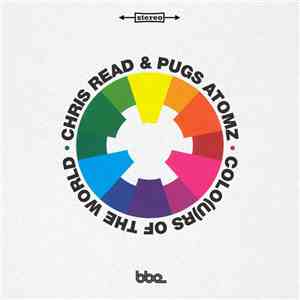 Chris Read & Pugs Atomz - Colo(u)rs Of The World mp3 album