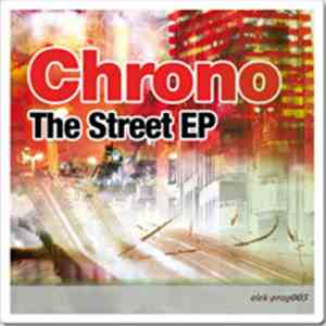 Chrono  - The Street EP mp3 album