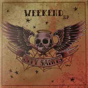 City Saints - Weekend EP mp3 album