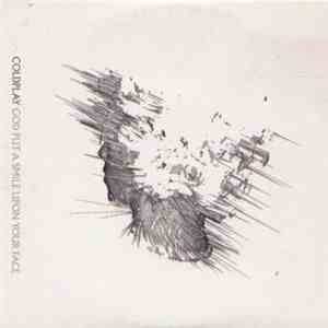 Coldplay - God Put A Smile Upon Your Face mp3 album