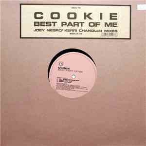 Cookie - Best Part Of Me (Joey Negro / Kerri Chandler Mixes) mp3 album
