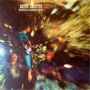 Creedence Clearwater Revival - Bayou Country mp3 album