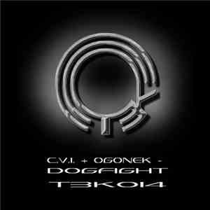 C.V.I. + Ogonek - Dogfight mp3 album