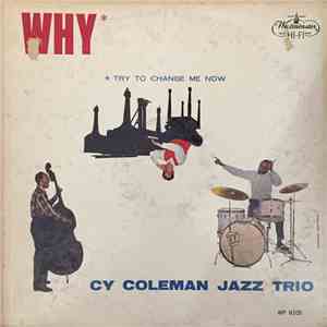 Cy Coleman Jazz Trio - Why Try To Change Me Now mp3 album